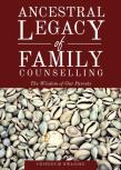Ancestral Legacy Of Family Counselling