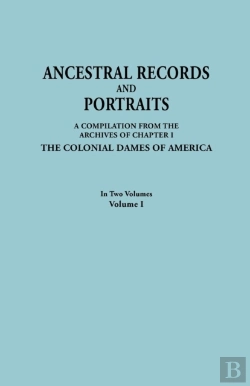 Bertrand.pt - Ancestral Records And Portraits. In Two Volumes. Volume I