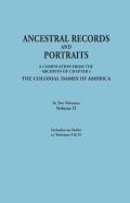 Ancestral Records And Portraits. In Two Volumes. Volume Ii. Includes An Index To Volumes I & Ii