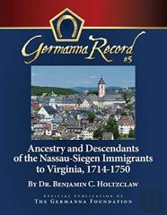 Ancestry And Descendants Of The Nassau-Siegen Immigrants To Virginia, 1714-1750