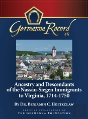 Ancestry And Descendants Of The Nassau-Siegen Immigrants To Virginia, 1714-1750