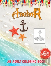 Anchor An Adult Coloring Book