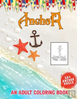 Bertrand.pt - Anchor An Adult Coloring Book
