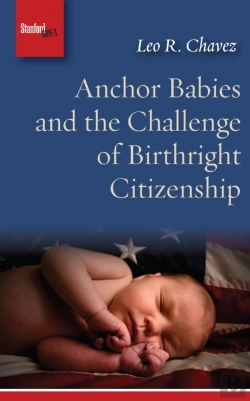 Bertrand.pt - Anchor Babies And The Challenge Of Birthright Citizenship
