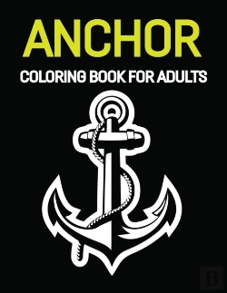Bertrand.pt - Anchor Coloring Book For Adults
