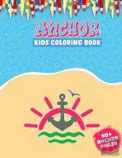 Anchor Kids Coloring Book
