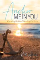 Anchor Me In You