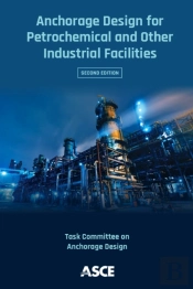 Anchorage Design For Petrochemical And Other Industrial Facilities
