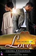 Anchored By Love (Sons Of Ishmael, Book Two)