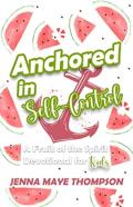 Anchored In Self-Control