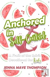 Anchored In Self-Control