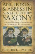 Anchoress And Abbess In Ninth-Century Saxony