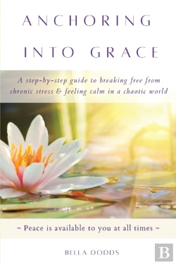 Bertrand.pt - Anchoring Into Grace: A Step-By-Step Gui