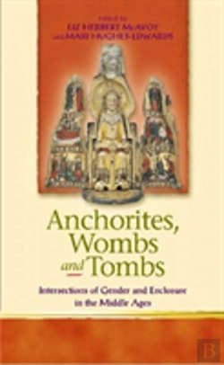 Bertrand.pt - Anchorites, Wombs And Tombs