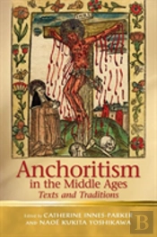 Anchoritism In The Middle Ages