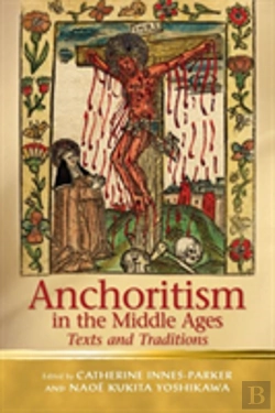 Bertrand.pt - Anchoritism In The Middle Ages