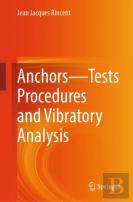 Anchorsâ€”Tests Procedures And Vibratory Analysis