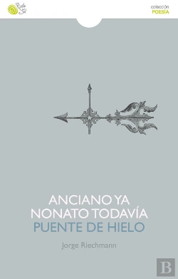 Bertrand.pt - Anciano Ya Nonato Todavia / Puente De Hielo