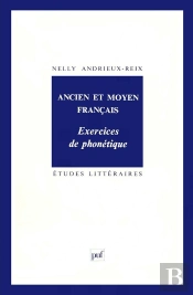 Ancien Et Moyen Français. Exercices De Phonétique