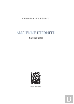 Bertrand.pt - Ancienne Éternité & Autres Textes