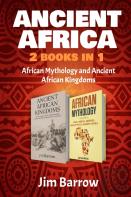 Ancient Africa - 2 Books In 1