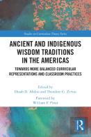 Ancient And Indigenous Wisdom Traditions In The Americas