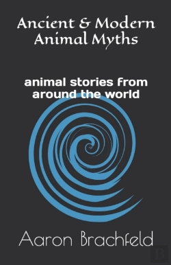 Bertrand.pt - Ancient And Modern Animal Myths