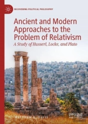 Ancient And Modern Approaches To The Problem Of Relativism
