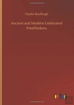 Bertrand.pt - Ancient And Modern Celebrated Freethinke
