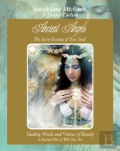 Ancient Angels; The Secret Essence Of Your Soul