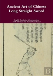 Ancient Art Of Chinese Long Straight Sword