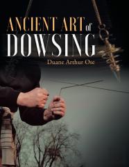 Ancient Art Of Dowsing