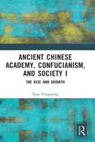 Ancient Chinese Academy, Confucianism, And Society I