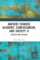 Ancient Chinese Academy, Confucianism, And Society Ii