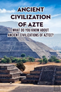 Bertrand.pt - Ancient Civilization Of Aztec