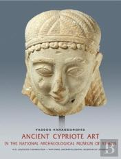 Ancient Cypriot Art In The National Archaeology Museum Of Athens (English Language Edition)