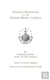 Ancient Devotions To The Sacred Heart Of Jesus