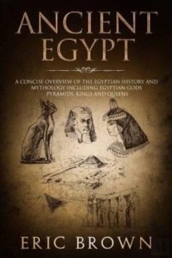 Bertrand.pt - Ancient Egypt: A Concise Overview Of The