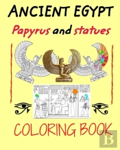 Ancient Egypt Coloring Book