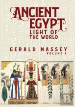 Ancient Egypt Light Of The World Vol 1