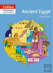 Ancient Egypt Pupil Book
