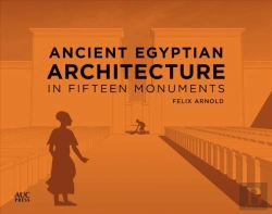 Bertrand.pt - Ancient Egyptian Architecture In Fifteen Monuments
