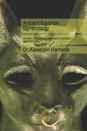 Ancient Egyptian Gynecology