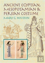 Ancient Egyptian, Mesopotamian And Persian Costume