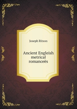 Bertrand.pt - Ancient Engleish Metrical Romancees