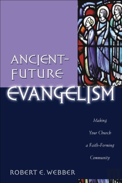 Bertrand.pt - Ancient-Future Evangelism (Ancient-Future)