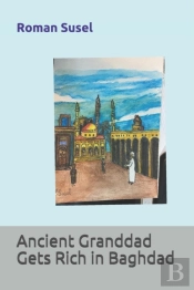 Ancient Granddad Gets Rich In Baghdad