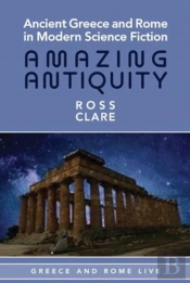 Ancient Greece And Rome In Modern Science Fiction