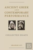 Ancient Greek And Contemporary Performance