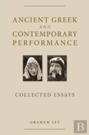 Ancient Greek And Contemporary Performance